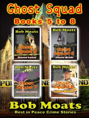 cover image of Ghost Squad Books 5-8